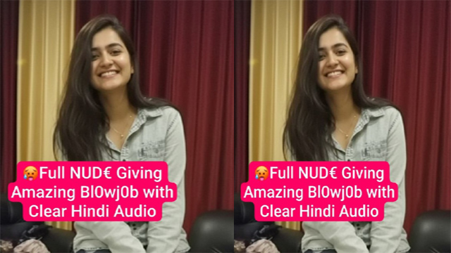 Desi Girl New Latest Viral Nude – Giving Amazing Blowjob – To Her Boyfriend Video - Auntymaza.com