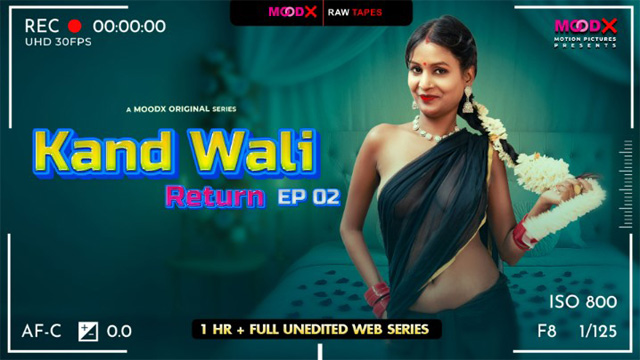 Kand Wali Return BTS Raw (2025) Moodx Season - Auntymaza.com